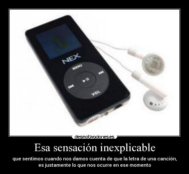 Esa sensación inexplicable -