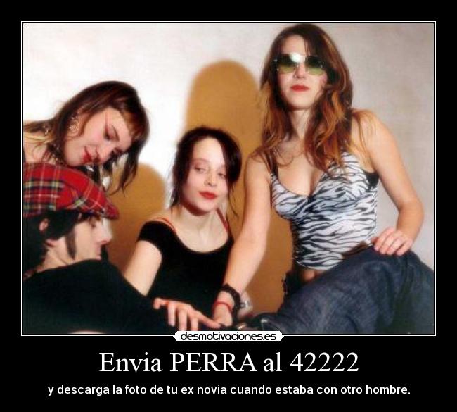 Envia PERRA al 42222 -