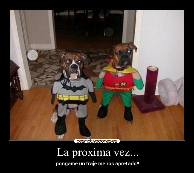 La proxima vez... -