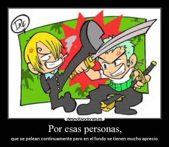 Por esas personas, - 