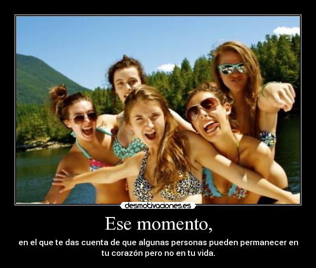 Ese momento, - 