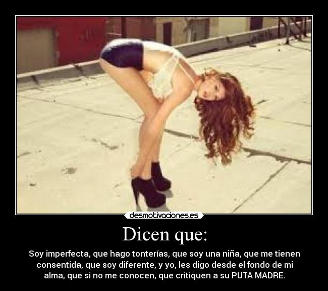 Dicen que: -