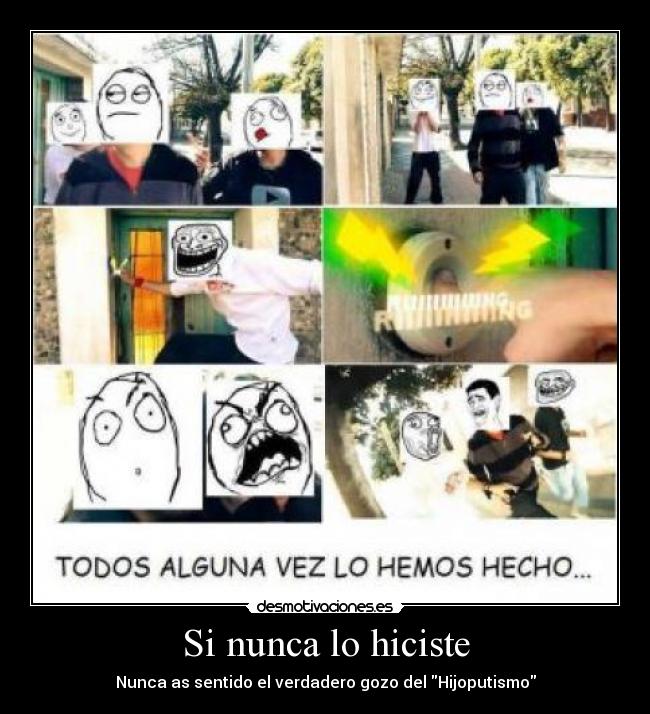 Si nunca lo hiciste - 