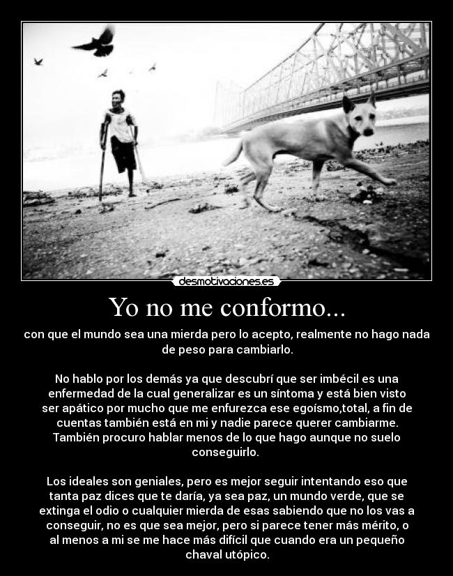 Yo no me conformo... - 