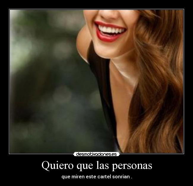 Quiero que las personas - 