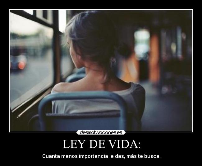 LEY DE VIDA: -