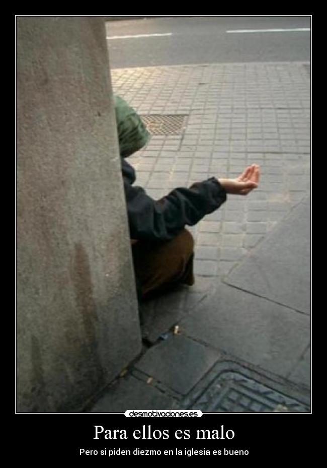 Para ellos es malo - Pero si piden diezmo en la iglesia es bueno