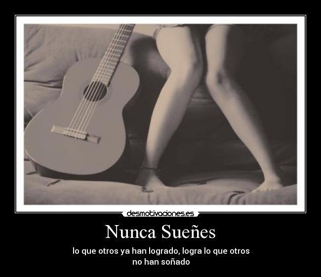 Nunca Sueñes - 