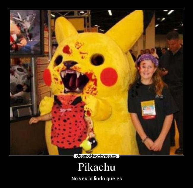 Pikachu - No ves lo lindo que es