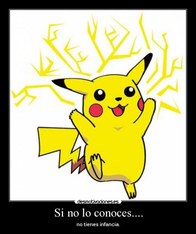 Si no lo conoces.... - no tienes infancia.