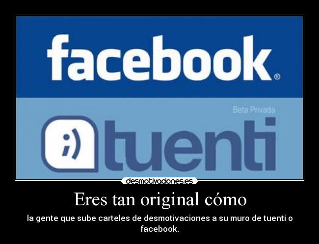 carteles facebook tuenti carteles desmotivaciones original gente desmotivaciones