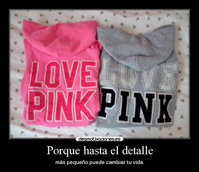 Porque hasta el detalle - 