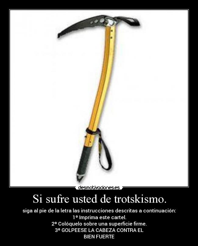 Si sufre usted de trotskismo. - 