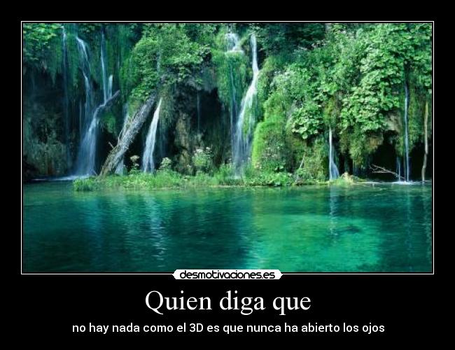 carteles quien diga desmotivaciones