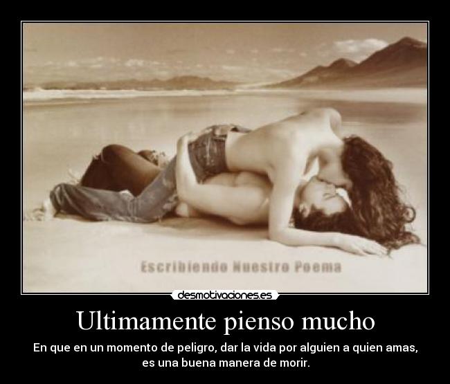 Ultimamente pienso mucho - 