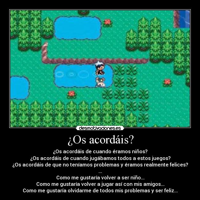 ¿Os acordáis? -