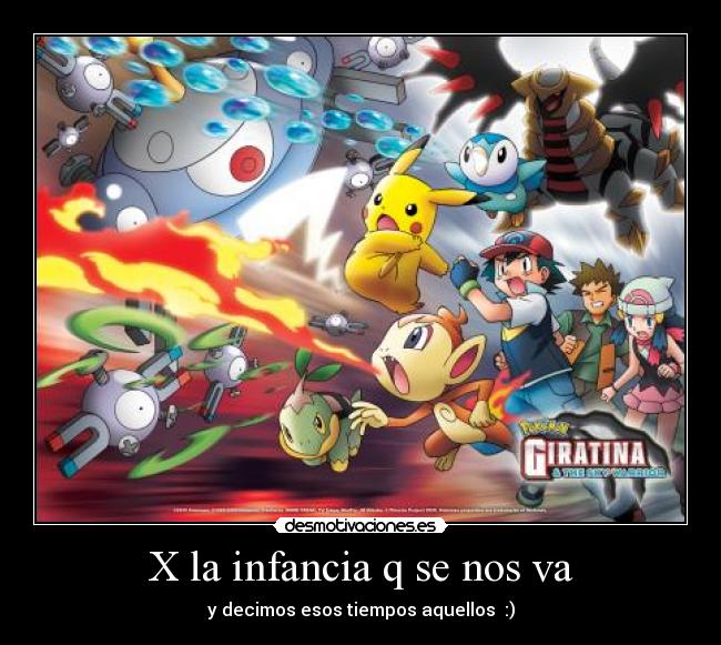 carteles infancia anime pokemon goku naruto full metal colombia desmotivaciones