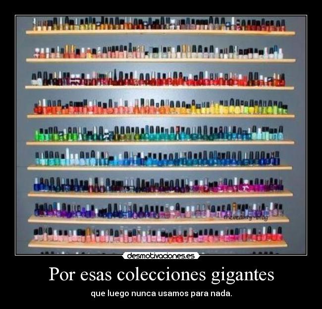 Por esas colecciones gigantes - 