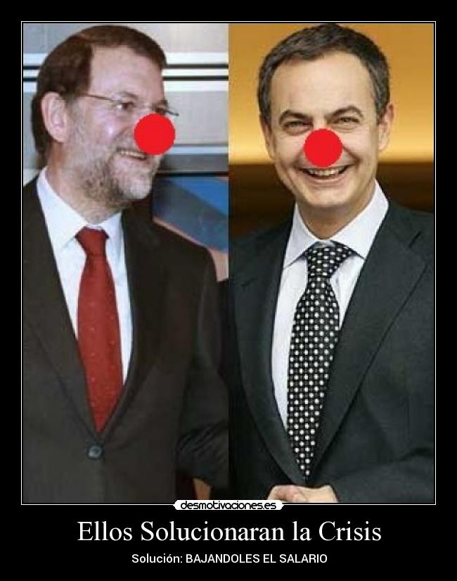 carteles zapatero rajoy crisis desmotivaciones