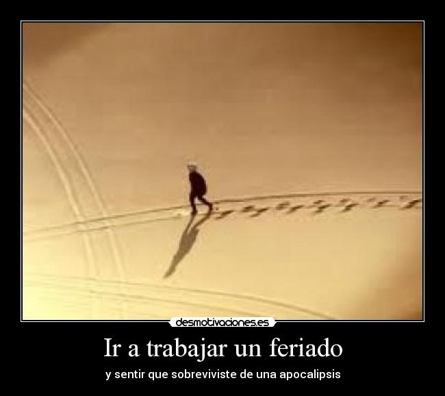 Ir a trabajar un feriado - 