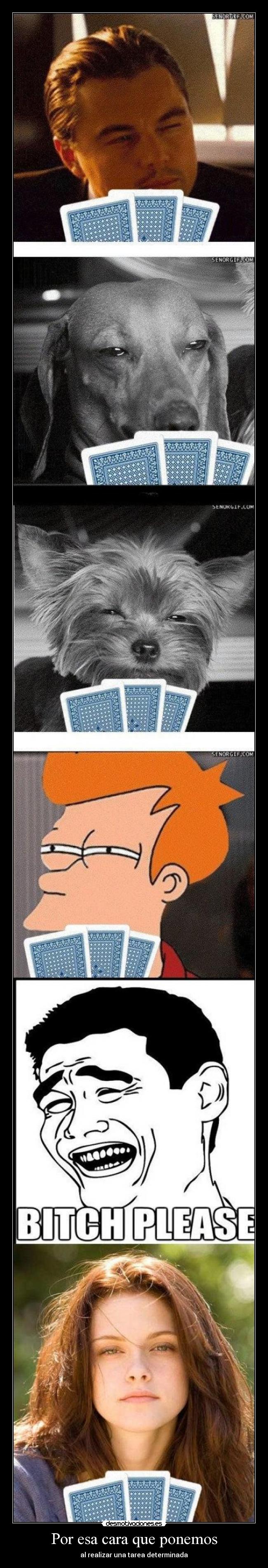 Por esa cara que ponemos - 