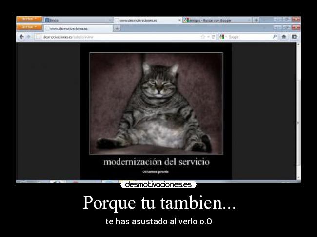 Porque tu tambien... -