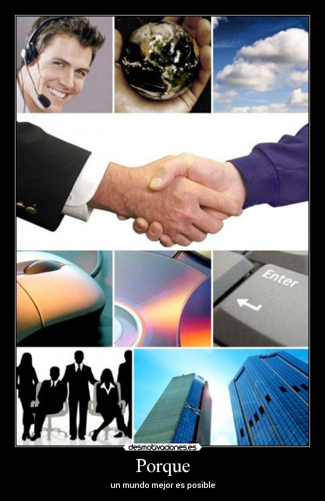 Porque - un mundo mejor es posible