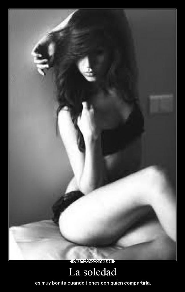 La soledad -