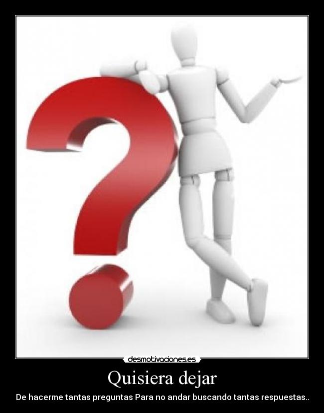 carteles preguntas respuestas desmotivaciones