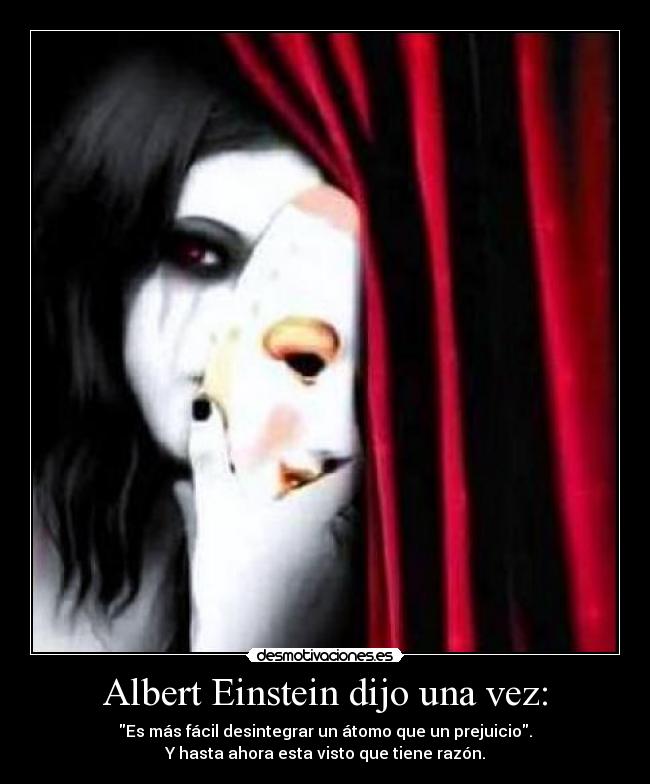 carteles los prejuicios nunca acabaran desmotivaciones