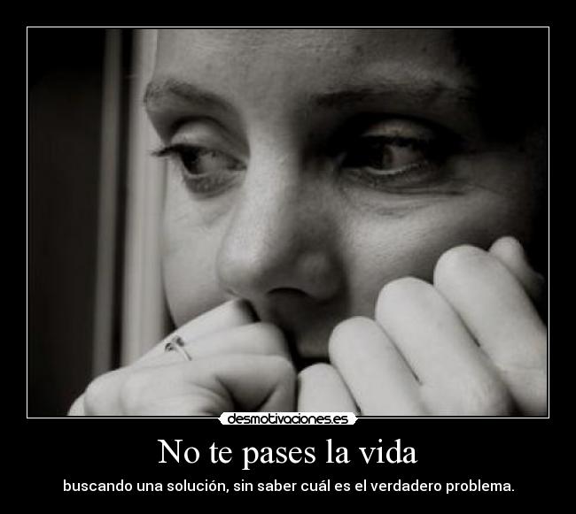 carteles vida problema solucion desmotivaciones