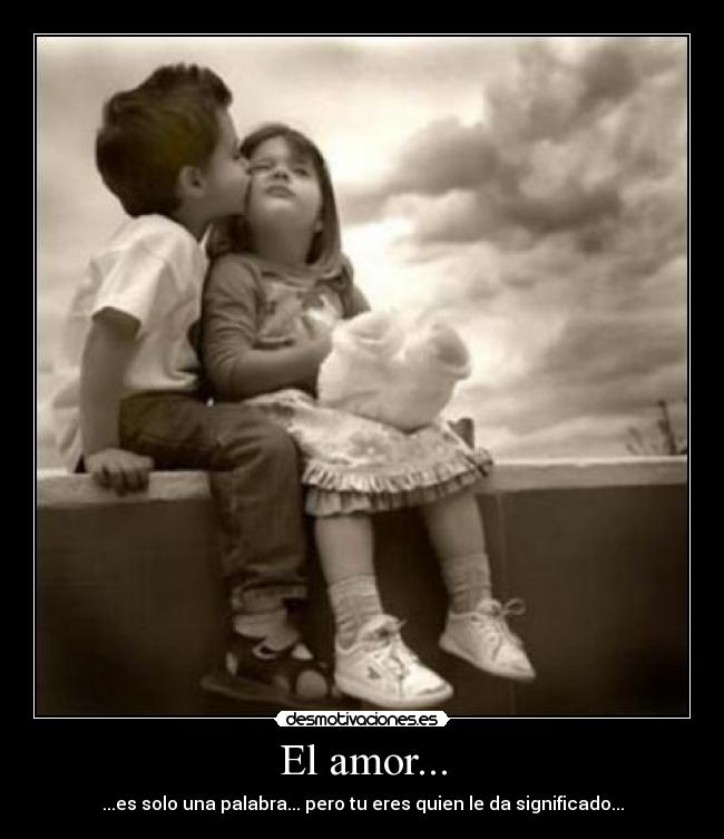 El amor... - 