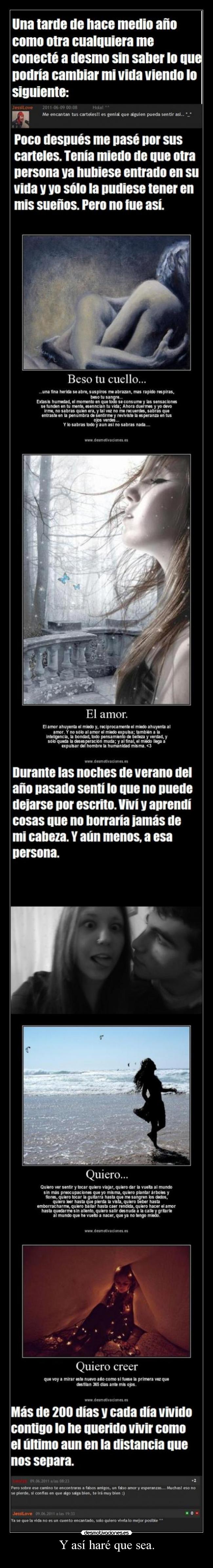 Y así haré que sea. - 