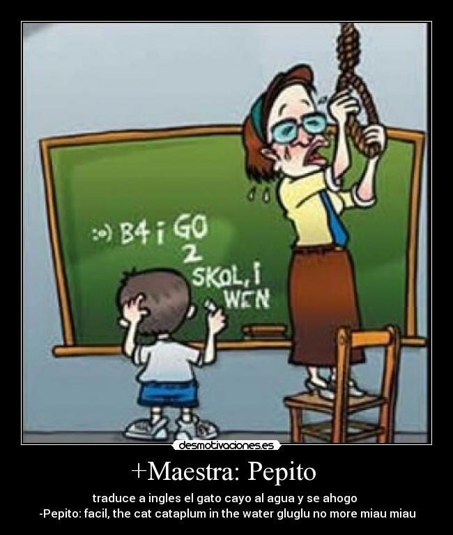 +Maestra: Pepito -