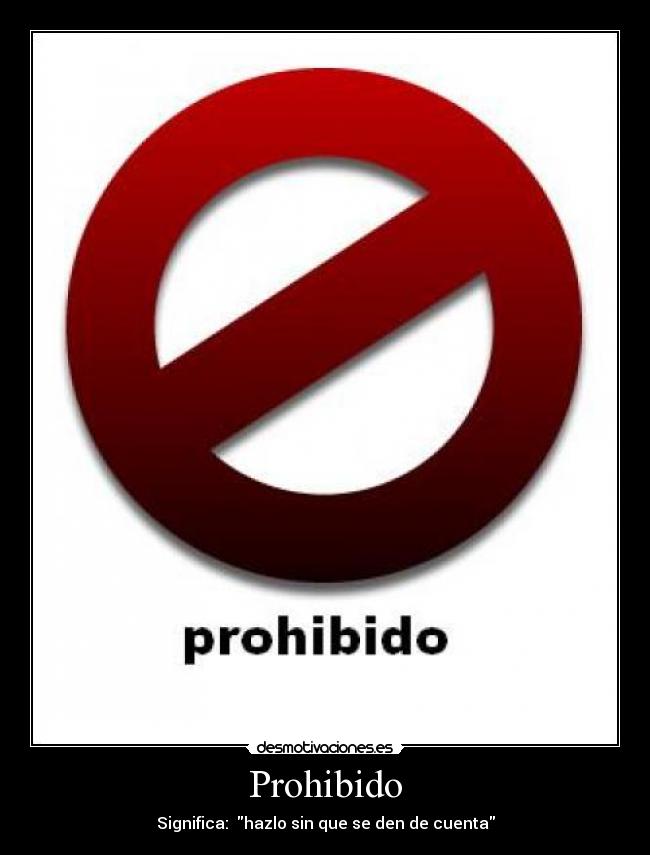 Prohibido -