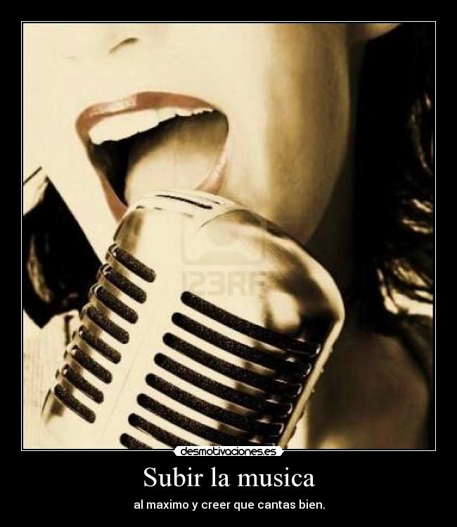 carteles musica subir musica desmotivaciones
