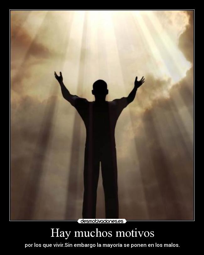 Hay muchos motivos - 