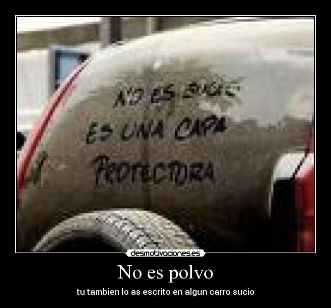 No es polvo -