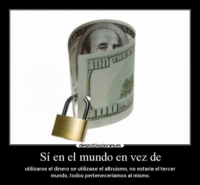 Sí en el mundo en vez de -