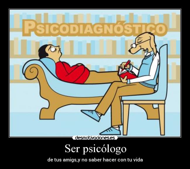 Ser psicólogo -
