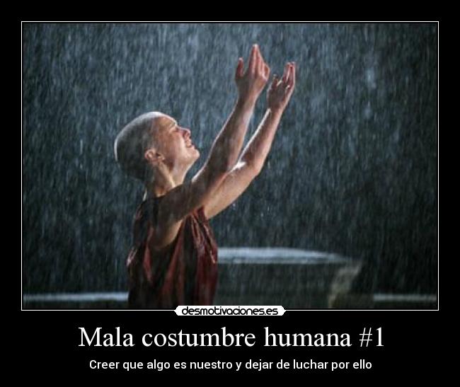 Mala costumbre humana #1 - 