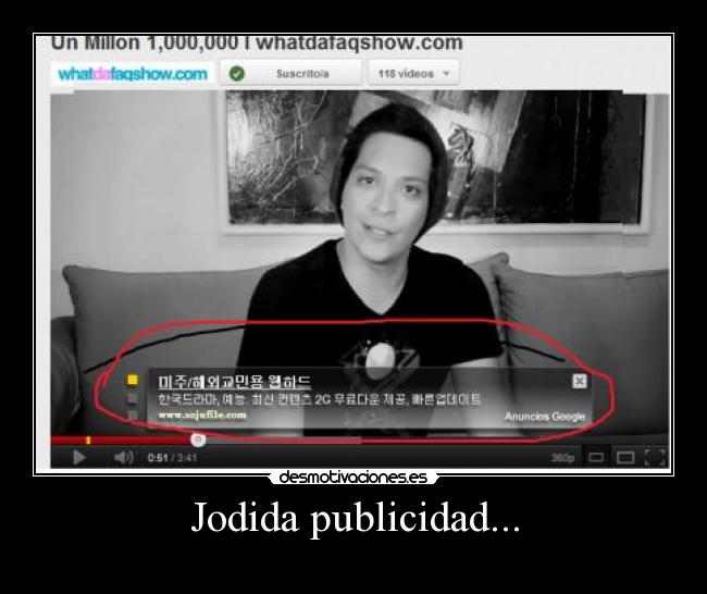 Jodida publicidad... - 