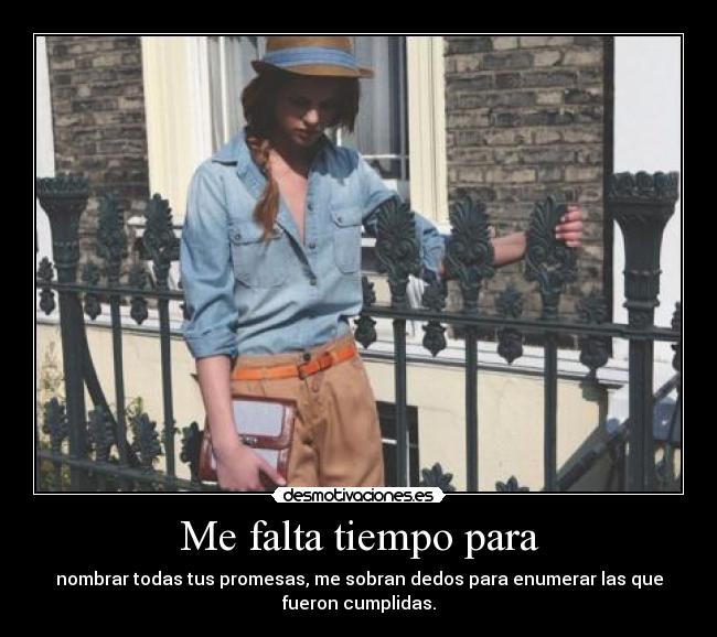 Me falta tiempo para -