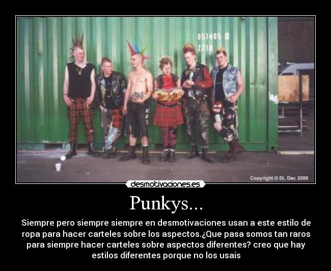 carteles punkys estilos punk diferentes estilos usadlos que los punkys somos tan raros desmotivaciones