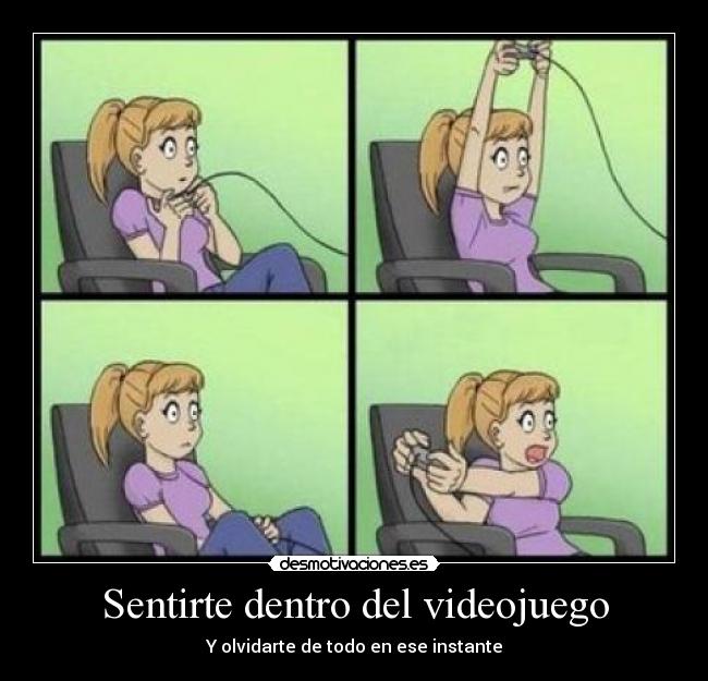 Sentirte dentro del videojuego -
