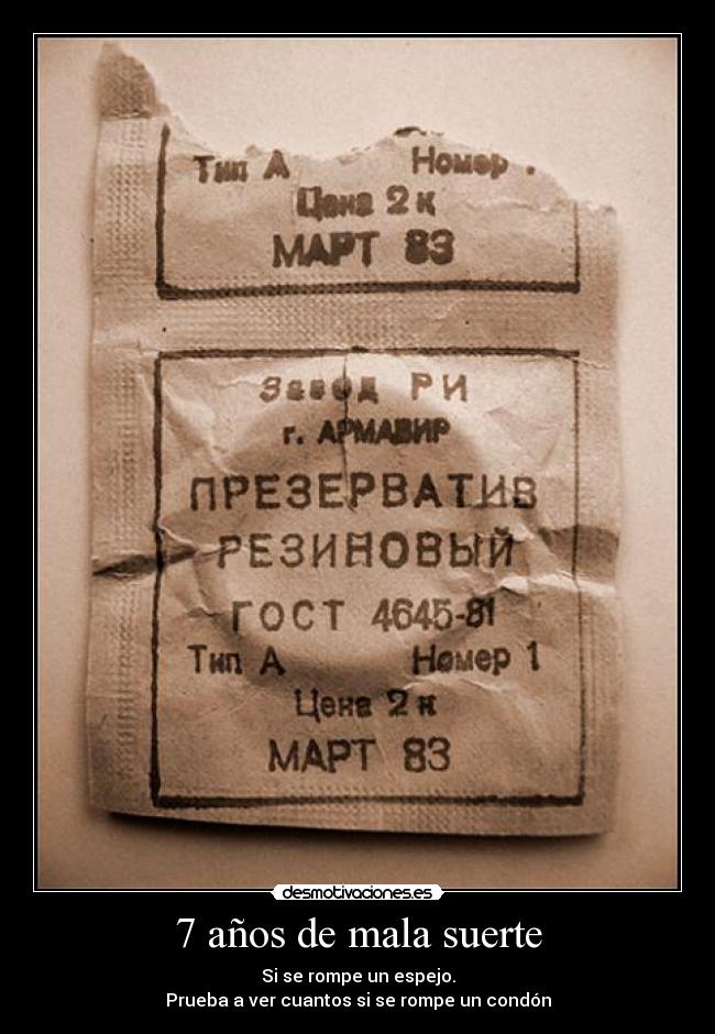 7 años de mala suerte -
