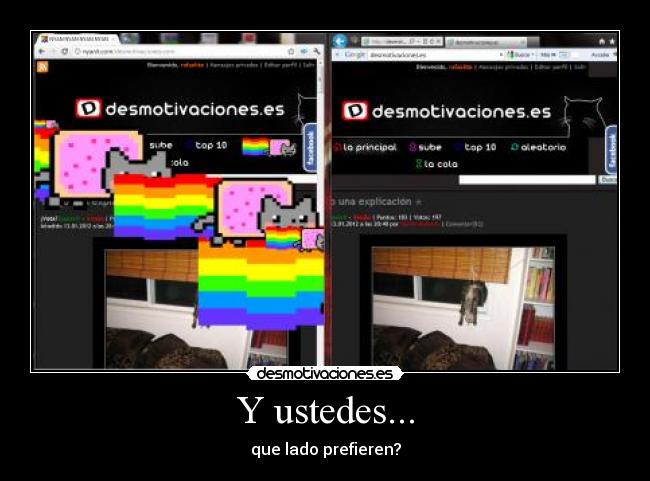 Y ustedes... - que lado prefieren?