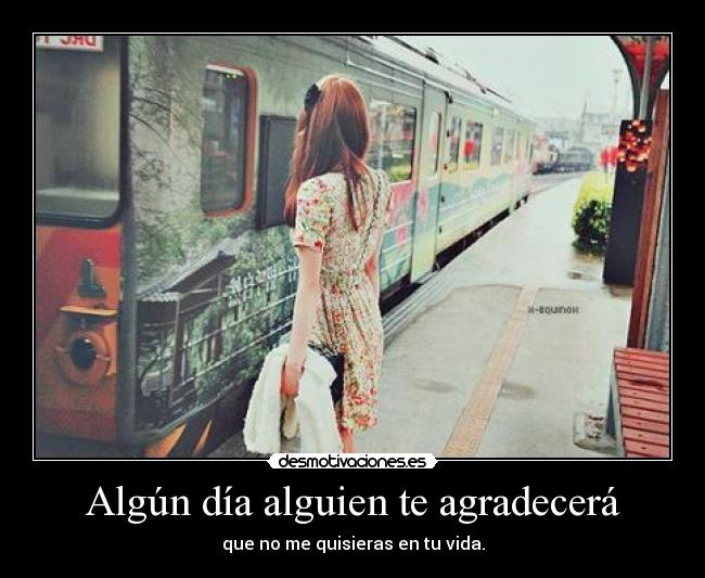 Algún día alguien te agradecerá - 