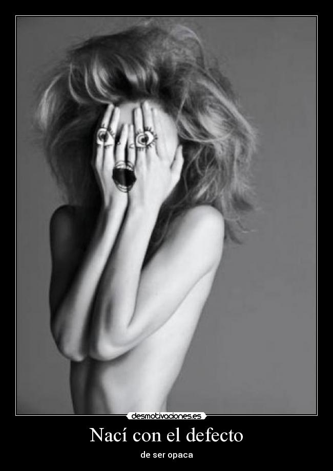 Nací con el defecto - 
