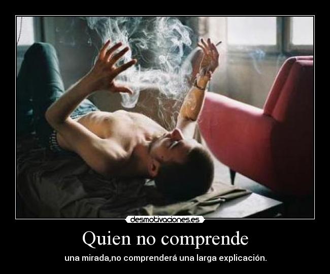 Quien no comprende - 